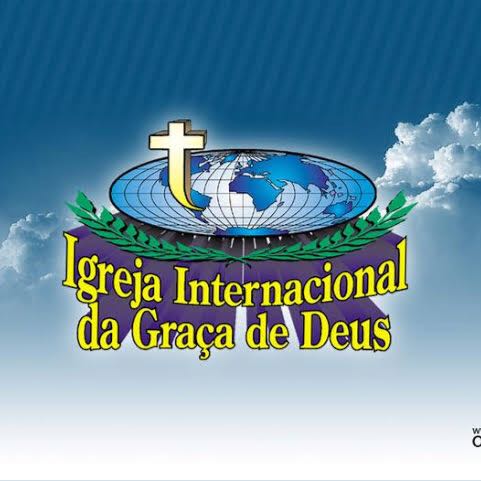 Igreja Internacional da Graça de Deus Grupos Evangélicos